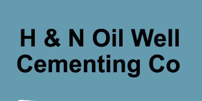 H & N Oil Well Cementing Co